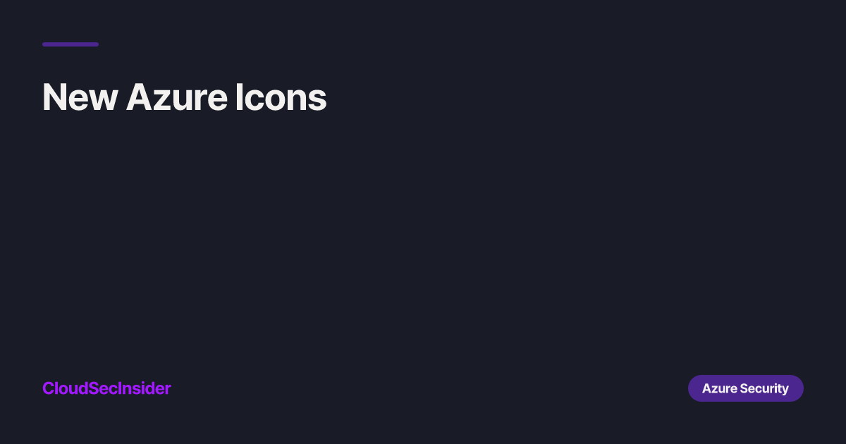 New Azure Icons | Cloud Security Insider